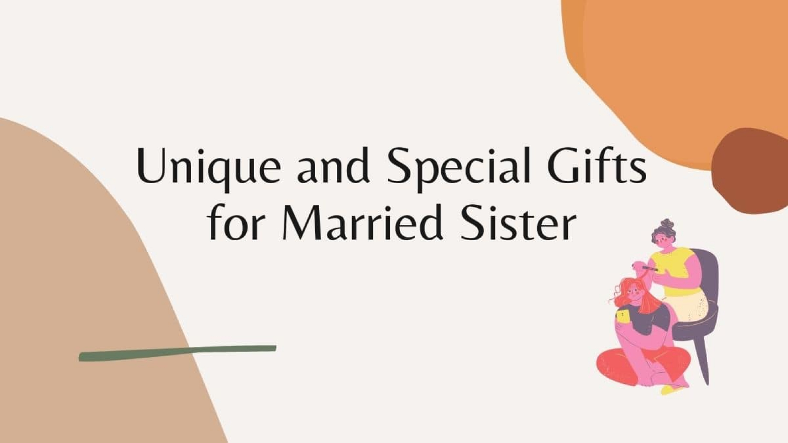 Unique and Special Gifts for Married Sister