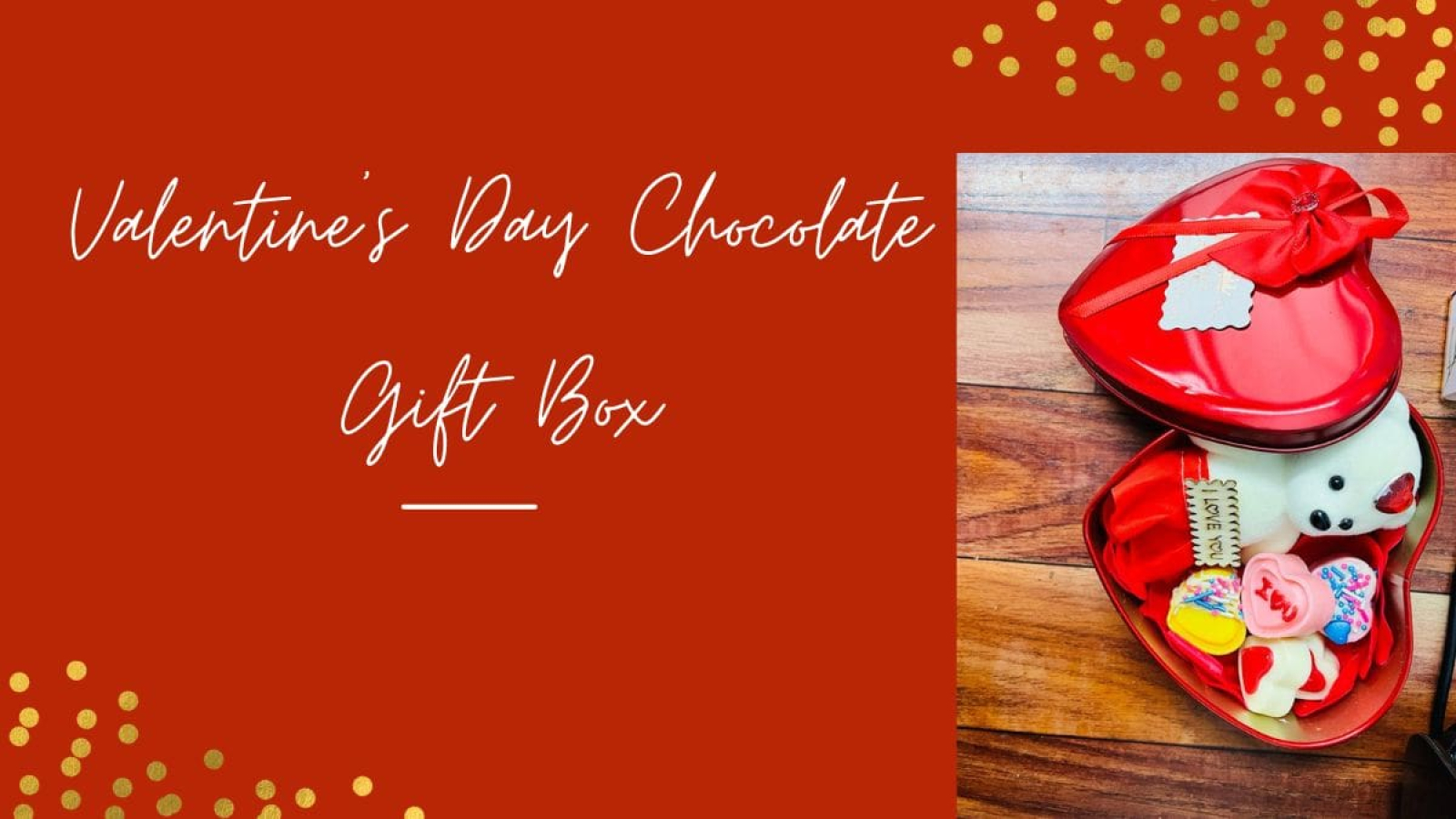Valentine’s Day Chocolate Gift Box